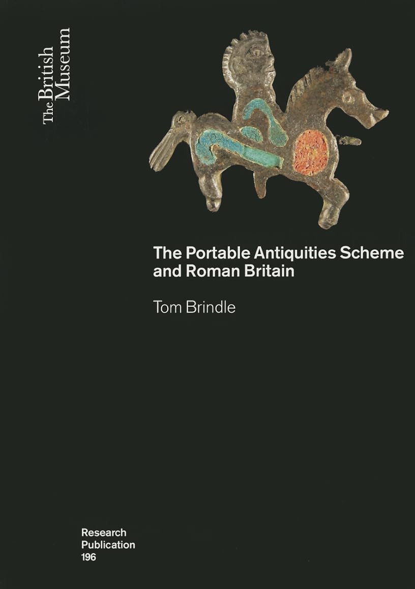 Buy The Portable Antiquities Scheme and Roman Britain: 196 (British Museum Research Publications, 196) — BookShops.in