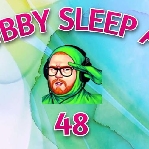 『#48 – Wubby Sleep Aid: Volume 48』のカバーアート
