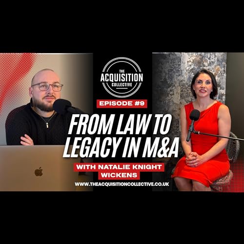 The Acquisition Collective Podcast Episode 9 with Natalie Knight-Wickens