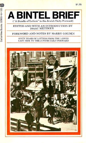 A Bintel Brief: Letters to The Jewish Daily Forward: Isaac Metzker ...