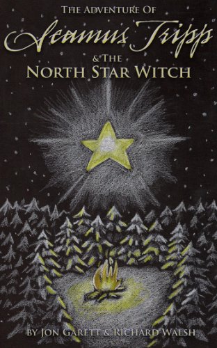 Seamus Tripp & the North Star Witch (The Adventures of Seamus Tripp)