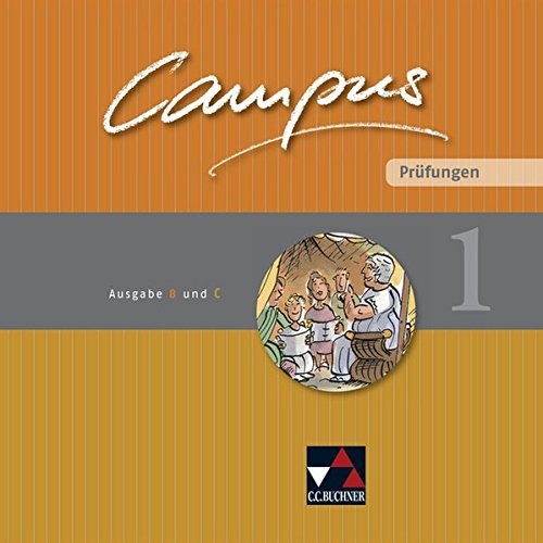 Campus. Palette / Ausgabe B und C: Campus. Palette / Campus B/C Prüfungen 1: Ausgabe B und C / Zu d Campus. Palette / Ausgabe B und C: Campus. Palette / Campus B/C Prüfungen 1: Ausgabe B und C / Zu d