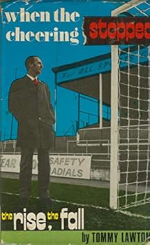 Hardcover When the cheering stopped: The rise, the fall Book