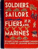 Soldiers, Sailors, Fliers and Marines B000PJYNMM Book Cover