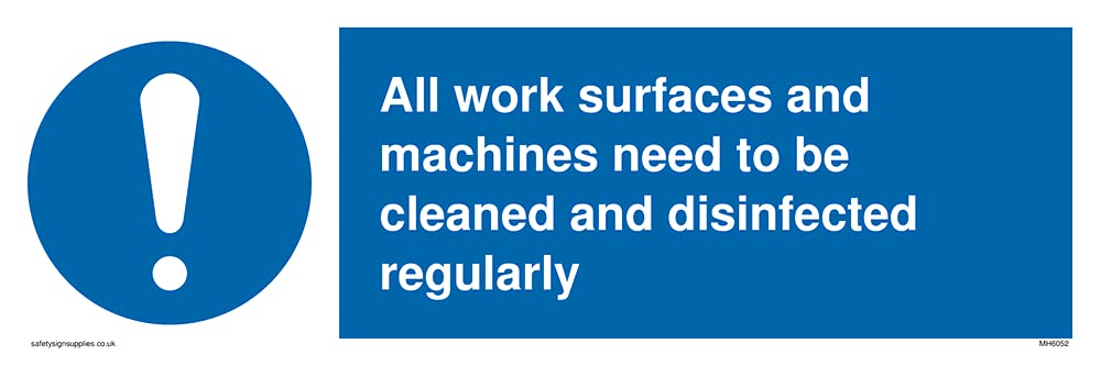 Pack of five - Work surfaces and machine need to be disinfected regularly Sign - 300x100mm - L31