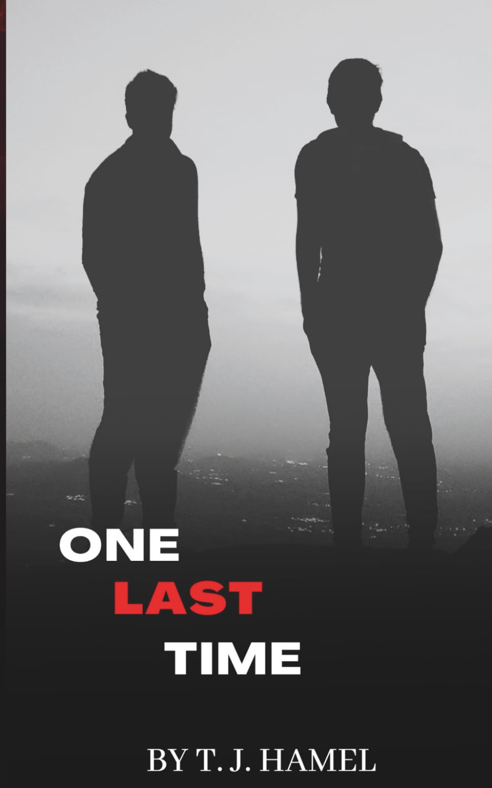 One Last Time: Original Cover: Monstrous Deeds Book Three