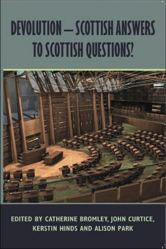 Devolution: Scottish Answers to Scottish Questions? : The Third Scottish Social Attitudes Report