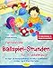 Produktbild Fantasievolle Ballspiel-Stunden für Krabbelmäuse: So klappt die Bewegungsförderung mit Babys & Kleinkindern in Krippe, Kiga & Eltern-Kind-Turnen