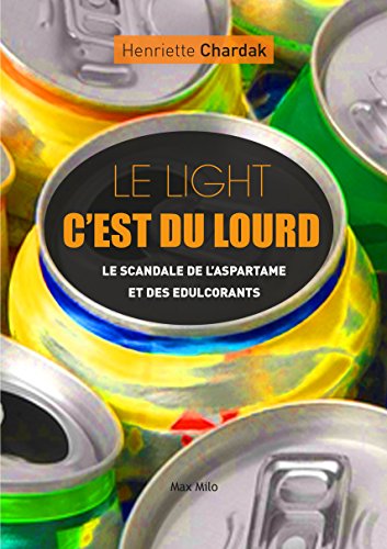 Télécharger Le light c’est du lourd: Essais - documents (Essais-documents) livre En ligne