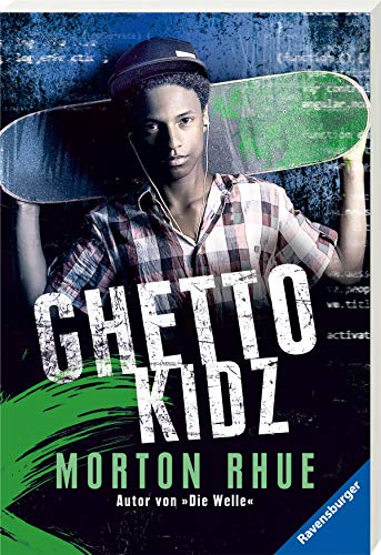 Preisvergleich Produktbild Ghetto Kidz (Ravensburger Taschenbücher)