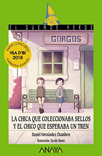 La chica que coleccionaba sellos y el chico que esperaba un tren (LITERATURA INFANTIL - El Duende Verde nº 221)