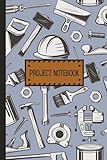 Project Notebook: Project Planner and Tracking Notebook for DIY, Self Employed, Contractors, Tradespeople