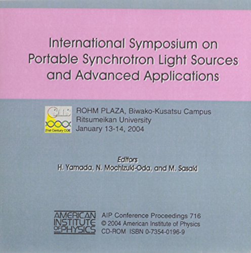 Preisvergleich Produktbild Portable Synchrotron Light Sources and Advanced Applications: International Symposium on Portable Synchrotron Light Sources and Advanced Applications