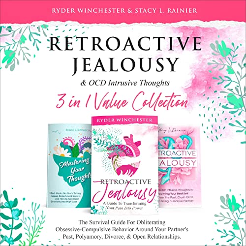 Retroactive Jealousy &amp;amp; OCD Intrusive Thoughts 3 in 1 Value Collection by Ryder Winchester, Stacy L. Rainier episode artwork