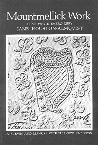 Mountmellick Work: Irish White Embroidery: a