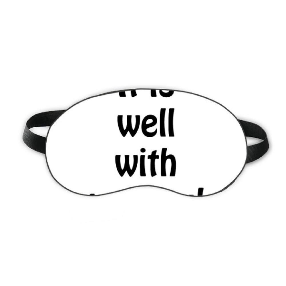 Bestchong It Is Well With My Soul Quotes Sleep Eye Shield Soft Night Blindfold Shade Cover