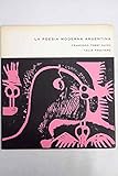 La poes&iexcl;a moderna argentina.