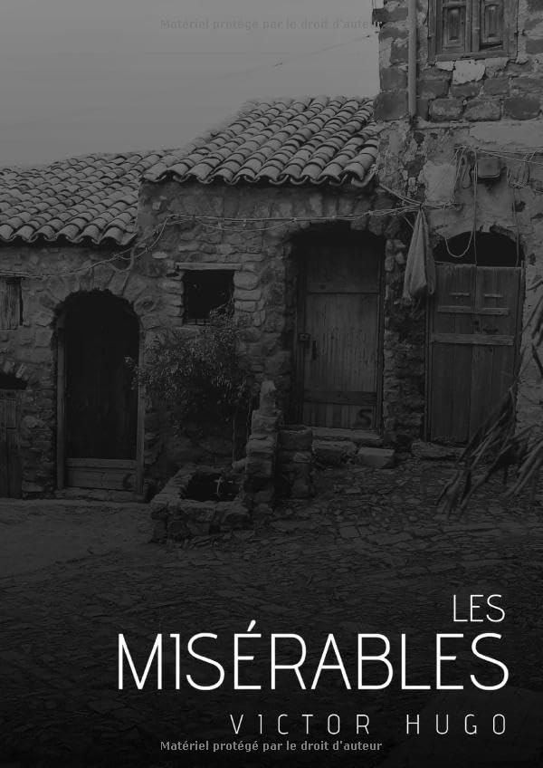 Les Misérables: Œuvre complète (French Edition)      Paperback – August 3, 2020