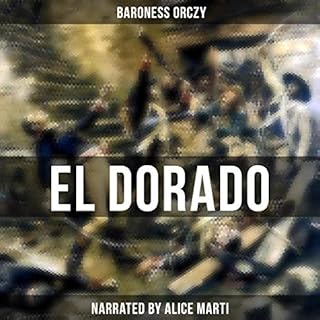 El Dorado Audiolibro Por Baroness Orczy arte de portada