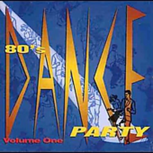 80's Dance Party, Volume 1