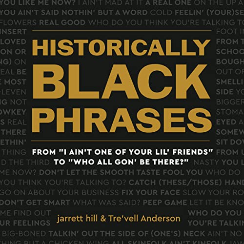 Historically Black Phrases by jarrett hill, Tre'vell Anderson episode artwork
