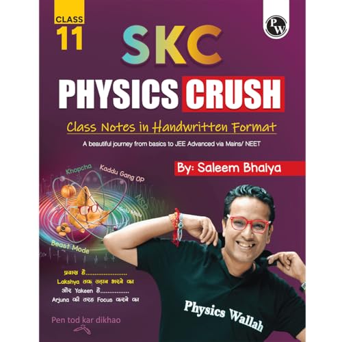 Image of PW SKC Physics Crush Class 11 Handwritten Format Notes By Saleem Sir For JEE and NEET Exams | A Beautiful Journey From Basic to JEE Advanced via JEE / NEET [Paperback] Saleem Ahmed