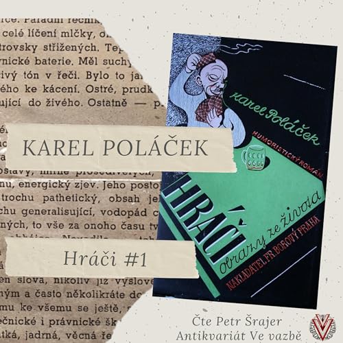 Karel Pol&aacute;ček: Hr&aacute;či (1/5)