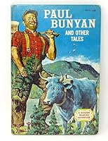 Paul Bunyan and other tales B0007FCCRW Book Cover