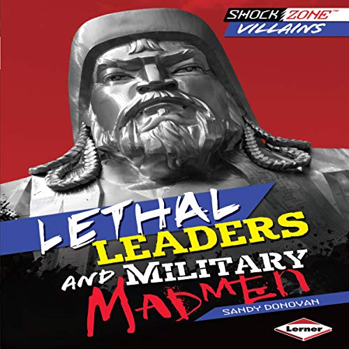 Lethal Leaders and Military Madmen by Sandy Donovan episode artwork