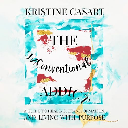The Unconventional Addict Audiolibro Por Kristine Casart arte de portada