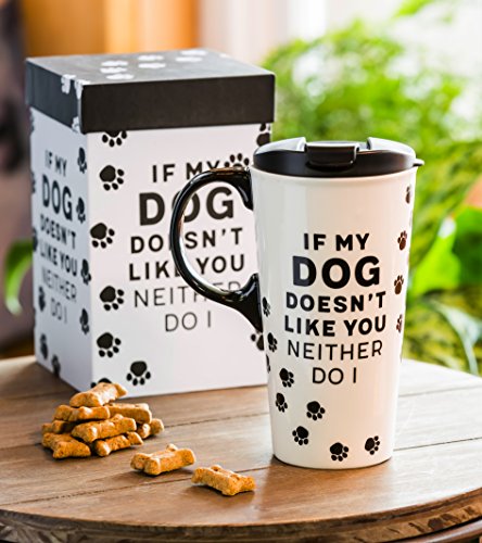 Cypress Home Travel Mug For Pet Lovers My Dog Doesn't Like You Ceramic Travel Cup - 5 X 7 X 4 Inches Insulated Travel Mug For Coffee Tea Or More! #TOP3