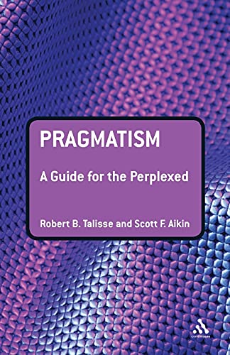 Pragmatism: A Guide for the Perplexed view 2