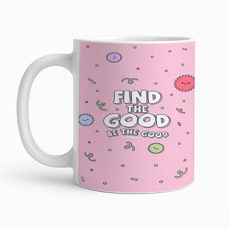 Image of Find The Good, Be The Good Inspirational Mug - Cheerful Pink Ceramic Cup with Positive Message & Cute Characters