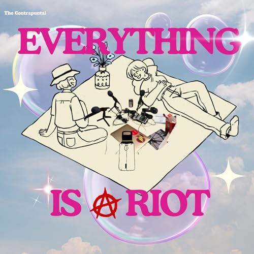 Everything Is A Riot cover art