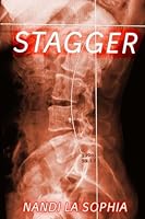 Stagger: A collection of plays, short fiction and trash 1973731398 Book Cover