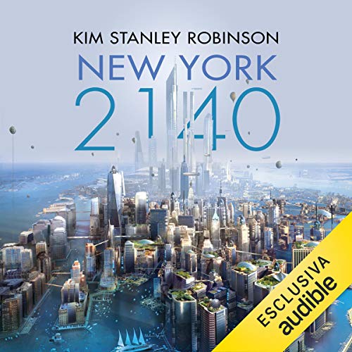 Kim Stanley Robinson – New York 2140 (2017) mp3 - 128kbps