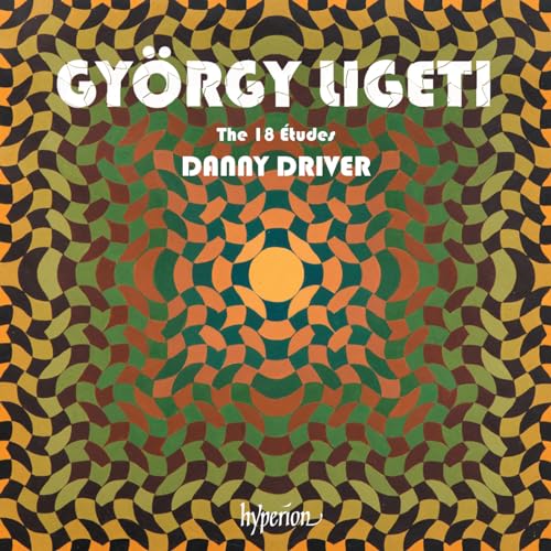 Danny Driver Amazon Music UnlimitedでDanny Driver & ジェルジ・リゲティのLigeti: The 18 Études ...