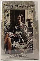 Poetry in the Forest: A Collection of Poems and Short Stories Taken from True Characters from the Famous Murray Mining District of North Idaho 0976986906 Book Cover