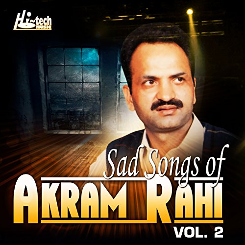 Sad Songs of Akram Rahi, Vol. 2 by Akram Rahi on Amazon Music - Amazon ...