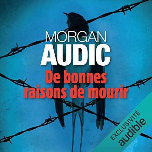 De bonnes raisons de mourir (Audio Download) Audic, Jean