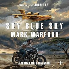 Sky Blue Sky Audiolibro Por Mark Warford arte de portada