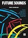 Future Sounds: A Book of Contemporary Drumset Concepts