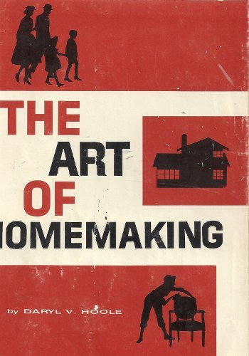 Art of Homemaking by Daryl V. Hoole (1962-06-02) B01K3RR5AM Book Cover