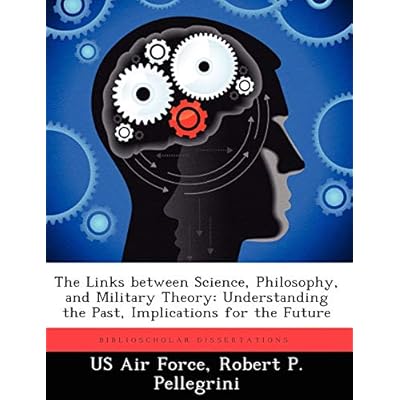 The Links between Science, Philosophy, and Military Theory