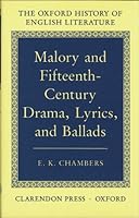 Malory and Fifteenth-Century Drama, Lyrics, and Ballads 0198122039 Book Cover