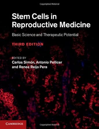 Stem Cells in Reproductive Medicine: Basic Science and Therapeutic Potential 3rd Edition book cover