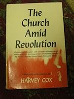 The Church Amid Revolution B000FMMSX0 Book Cover