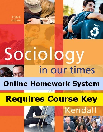 CengageNOW (with eBook, InfoTrac) for Kendall's Sociology in Our Times, 8th Edition