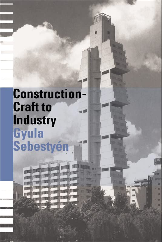 Livre Construction Craft to Industry en anglais pour comprendre l'évolution du bâtiment