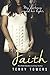 Faith (A Dark Romance Novel)